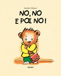9788883620416 - No, no e poi no! Ediz. a colori