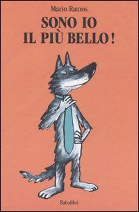 9788883621345 - Sono io il più bello!