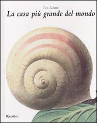 9788883621703 - La Casa più grande del mondo. Ediz. illustrata