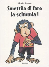 9788883622243 - Smettila di fare la scimmia