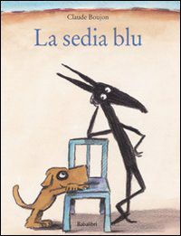 9788883622397 - La sedia blu. Ediz. illustrata