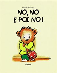 9788883622915 - No, no e poi no! Ediz. illustrata
