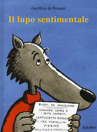 9788883624391 - Il lupo sentimentale. Ediz. a colori