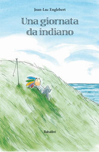 9788883624827 - Una giornata da indiano. Ediz. a colori