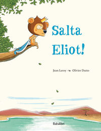 9788883625213 - Salta Eliot! Ediz. a colori