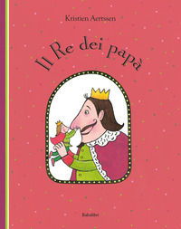 9788883627064 - Il re dei papà