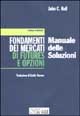 9788883633270 - Fondamenti dei mercati di futures e opzioni