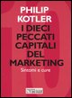 9788883636141 - I dieci peccati capitali del marketing