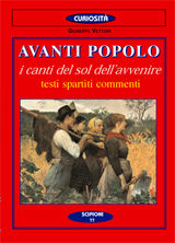 9788883641152 - Avanti popolo. I canti del sol dell'avvenire. Testi, spartiti, commenti