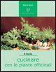 9788883721298 - Cucinare con le piante officinali