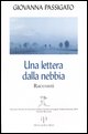 9788883722479 - Una lettera dalla nebbia