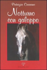 9788883723506 - Notturno con galoppo