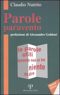 9788883723582 - Parole paravento. Le parole utili quando non si ha niente da dire