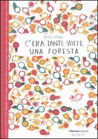 9788883731372 - C'era tante volte una foresta