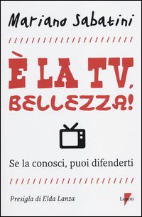 9788883913372 - È la tv, bellezza!