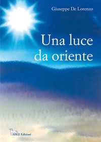 9788884010742 - Una luce da oriente
