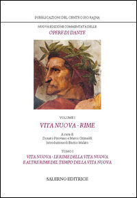 9788884029867 - Nuova edizione commentata delle opere di Dante. Vol. 1/1: Vita nuova-Rime
