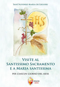 9788884041883 - Visite al santissimo sacramento e a Maria Santissima