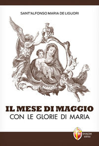 9788884042118 - Il mese di maggio con le glorie di Maria