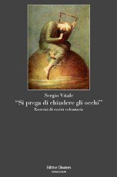 9788884101891 - «Si prega di chiudere gli occhi». Esercizi di cecità volontaria