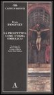9788884161529 - La prospettiva come «forma simbolica». Ediz. illustrata