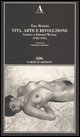 9788884161826 - Vita, arte e rivoluzione. Lettere a Edward Weston (1922-1931)