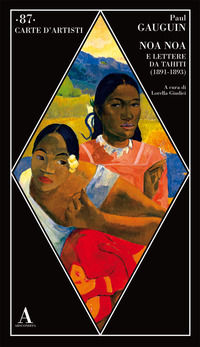 9788884168177 - Noa Noa e lettere da Tahiti (1891-1893)