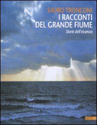 9788884212030 - I racconti del grande fiume