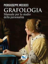 9788884213785 - Grafologia. Manuale per lo studio della personalità