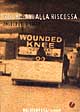 9788884251114 - Wounded Knee. Gli indiani alla riscossa. Ediz. illustrata