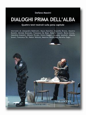 9788884270337 - Dialoghi prima dell'alba. Quattro testi teatrali sulla pena capitale