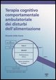 9788884290182 - Terapia cognitivo comportamentale ambulatoriale dei disturbi dell'alimentazione