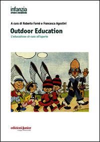 9788884347466 - Outdoor education. L'educazione si-cura all'aperto