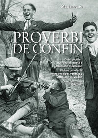 9788884353375 - Proverbi de confin. Detti popolari tra Prealpi venete e Altopiano messicano-Dichos populares entre Prealpes vénetas y Al