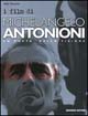 9788884401977 - I film di Michelangelo Antonioni