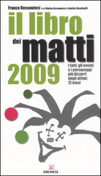 9788884405548 - Il libro dei matti 2009