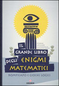 9788884406897 - Il grande libro degli enigmi matematici