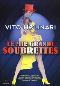 9788884409935 - Le mie grandi soubrettes