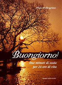 9788884450135 - Buongiorno. Due minuti di sosta per ventiquattrore di vita