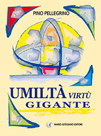 9788884450760 - Umiltà virtù gigante