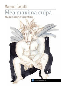 9788884499356 - Mea maxima culpa. Nuove storie vicentine