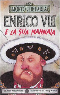 9788884510273 - Enrico VIII e la sua mannaia