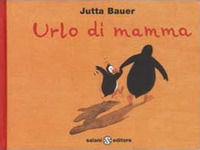9788884511133 - Urlo di mamma. Ediz. illustrata