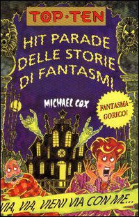 9788884512215 - Hit parade delle storie di fantasmi