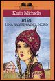 9788884512697 - Bibi. Una bambina del nord