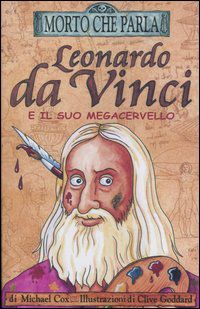 9788884513632 - Leonardo da Vinci e il suo megacervello