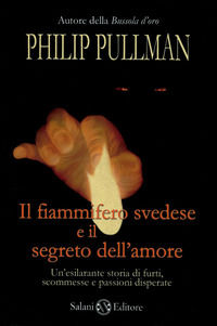 9788884517814 - Il fiammifero svedese e il segreto dell'amore