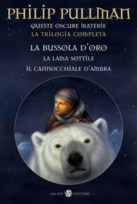 9788884519863 - Queste oscure materie. La trilogia completa: La bussola d'oro-La lama sottile-Il cannocchiale d'ambra