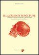 9788884535221 - Illacrimate sepolture