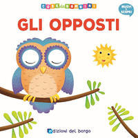 9788884578969 - Gli opposti. Muovi e scopri